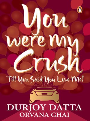 cover image of You Were My Crush